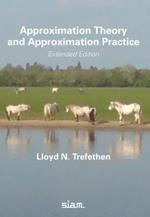 Approximation Theory and Approximation Practice: Extended Edition