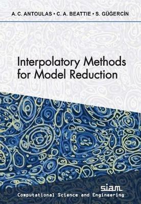 Interpolatory Methods for Model Reduction - Athanasios C. Antoulas - cover