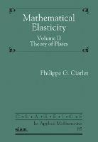 Mathematical Elasticity, Volume II: Theory of Plates - Philippe G. Ciarlet - cover