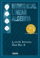 Numerical Linear Algebra - Lloyd N. Trefethen,David Bau - cover