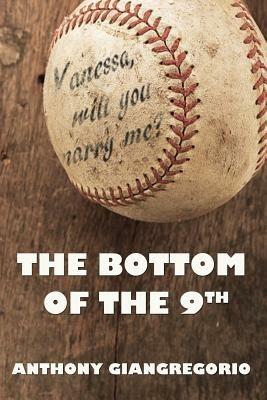 The Bottom of the 9th - Anthony Giangregorio - cover