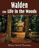 Walden or Life in the Woods - Henry David Thoreau - cover