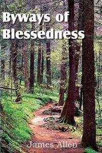 Byways to Blessedness - James Allen - cover