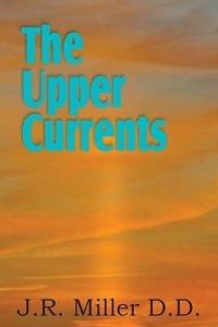 The Upper Currents - J R Miller - cover