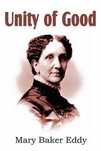 Unity of Good - Mary Baker Eddy - cover