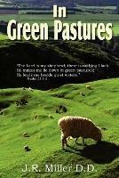 In Green Pastures - J R Miller - cover