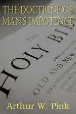 The Doctrine of Man's Impotence