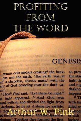 Profiting from the Word - Arthur W Pink - cover