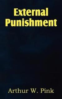 Eternal Punishment - Arthur W Pink - cover