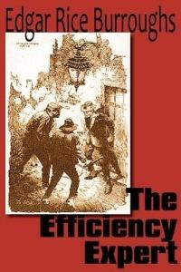 The Efficiency Expert - Edgar Rice Burroughs - cover