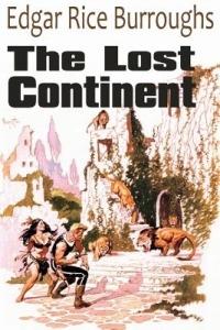 The Lost Continent - Edgar Rice Burroughs - cover