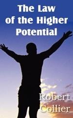 The Law of the Higher Potential