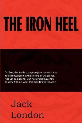 The Iron Heel - Jack London - cover