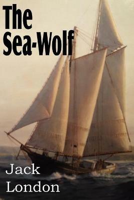 The Sea-Wolf - Jack London - cover