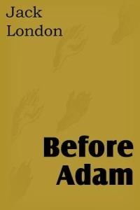Before Adam - Jack London - cover