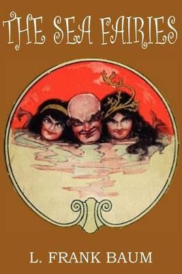 The Sea Fairies - L Frank Baum - cover