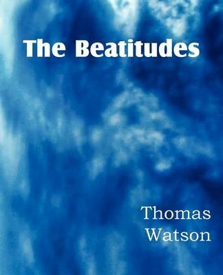 The Beatitudes - Thomas Watson - cover