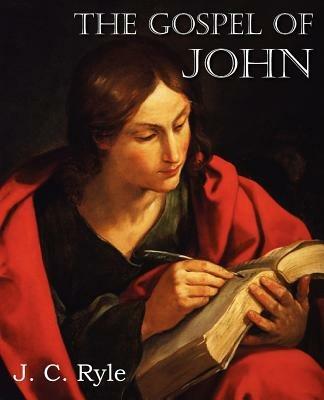 The Gospel of John - J C Ryle - cover
