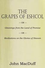The Grapes of Eschol
