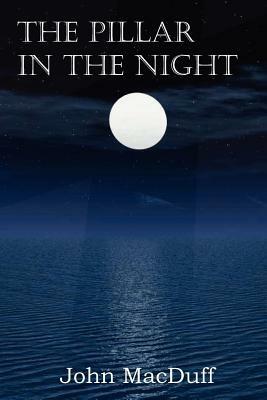 The Pillar in the Night - John Macduff - cover