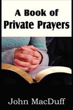 A Book of Private Prayers