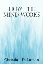 How The Mind Works