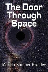 The Door Through Space - Marion Zimmer Bradley - cover