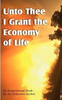 Unto Thee I Grant the Economy of Life - cover
