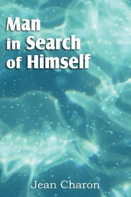 Man in Search of Himself - Jean Charon - cover