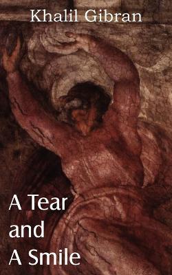 A Tear and a Smile - Kahlil Gibran - cover