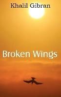 Broken Wings - Kahlil Gibran - cover