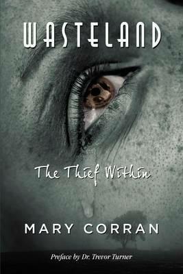 Wasteland: The Thief Within - Mary Corran - cover