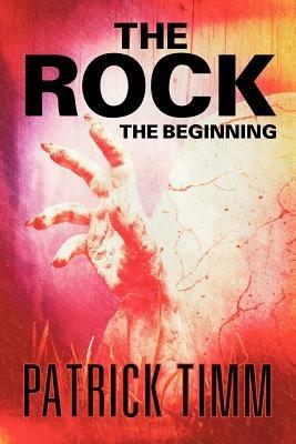 The Rock: The Beginning - Patrick Timm - cover