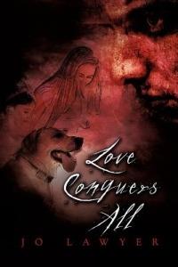 Love Conquers All - Jo Lawyer - cover