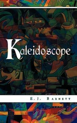 Kaleidoscope - E J Barnett - cover