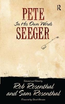 Pete Seeger in His Own Words - Pete Seeger,Rob Rosenthal,Sam Rosenthal - cover