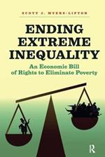 Ending Extreme Inequality: An Economic Bill of Rights to Eliminate Poverty