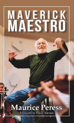 Maverick Maestro - Maurice Peress - cover