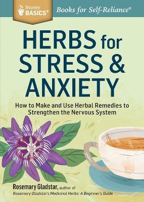 Herbs for Stress and Anxiety - Rosemary Gladstar - cover