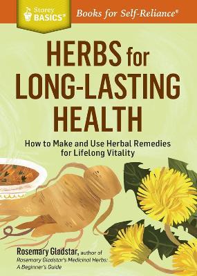 Herbs for Long-Lasting Health - Rosemary Gladstar - cover