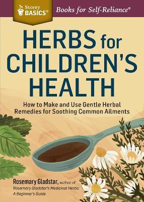 Herbs for Children's Health - Rosemary Gladstar - cover