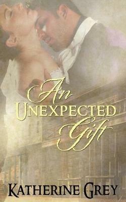 An Unexpected Gift - Katherine Grey - cover