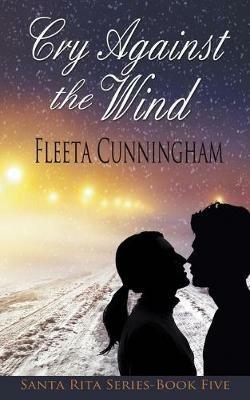 Cry Against the Wind - Fleeta Cunningham - cover