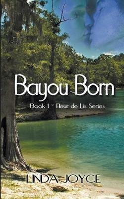 Bayou Born - Linda Joyce - cover