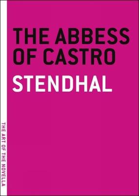 The Abbess Of Castro - Henri Marie Beyle - cover