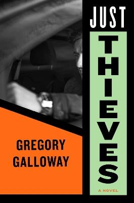 Just Thieves - Gregory Galloway - cover