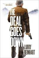 The Deal Goes Down - Larry Beinhart - cover
