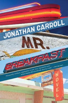 Mr Breakfast - Jonathan Carroll - cover
