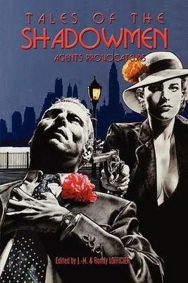 Tales of the Shadowmen: Agents Provocateurs - cover