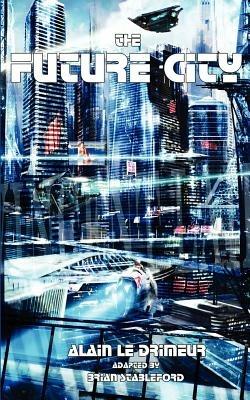 The Future City - Alain Le Drimeur - cover